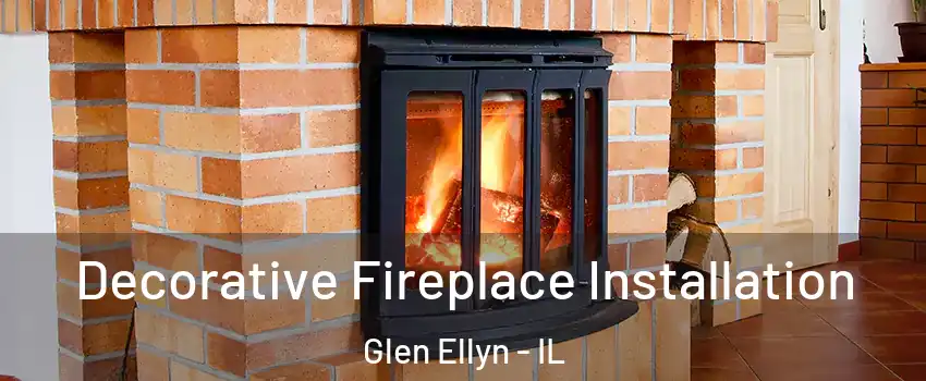  Decorative Fireplace Installation Glen Ellyn - IL