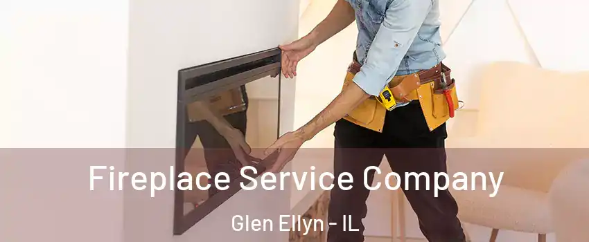  Fireplace Service Company Glen Ellyn - IL
