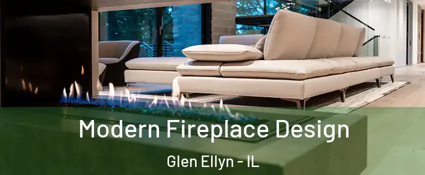  Modern Fireplace Design Glen Ellyn - IL