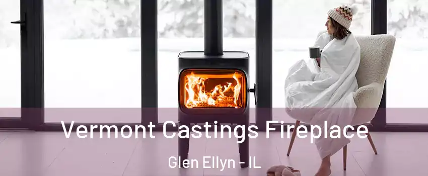  Vermont Castings Fireplace Glen Ellyn - IL